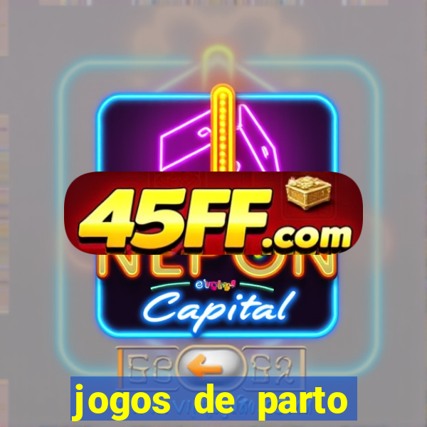 jogos de parto normal realista
